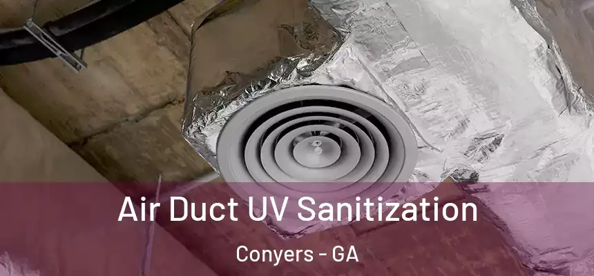  Air Duct UV Sanitization Conyers - GA
