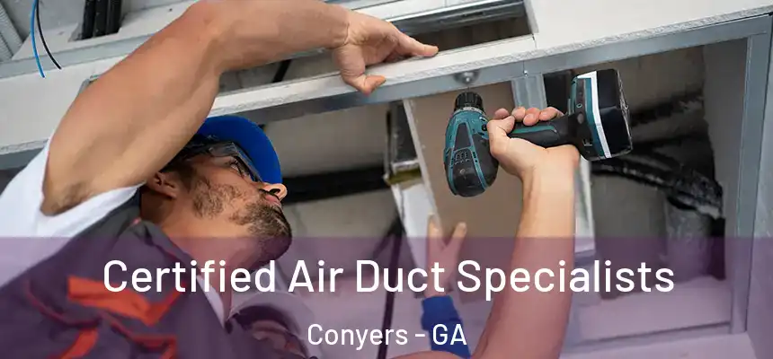  Certified Air Duct Specialists Conyers - GA