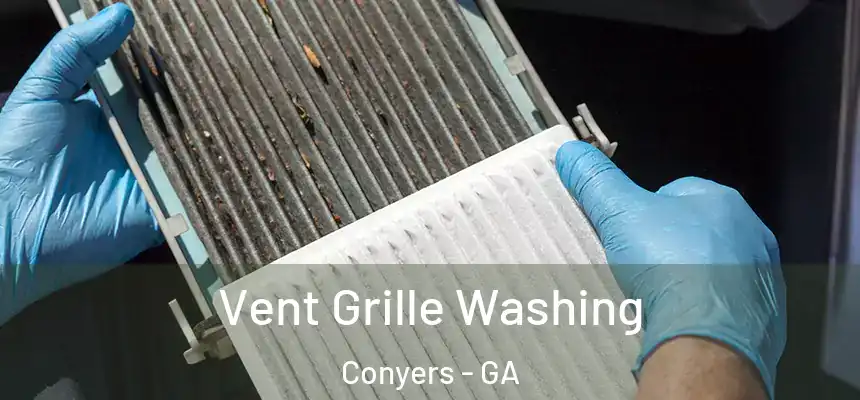  Vent Grille Washing Conyers - GA